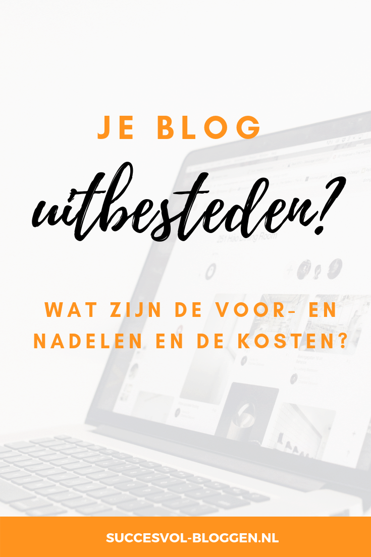 Je blog geheel of gedeeltelijk uitbesteden? | Succesvol-Bloggen.nl | bloggen | contentkalender | plannen | kosten