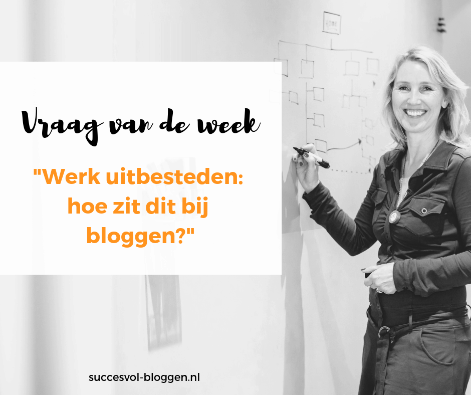 Vraag van de week | Succesvol-Bloggen.nl | content | onlinecommunicatie