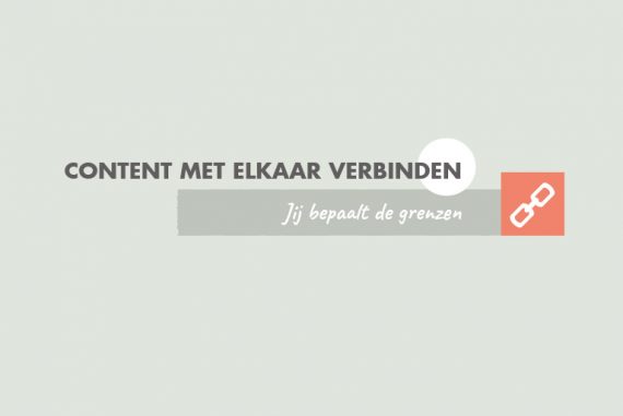 De kracht van content verbinden | succesvol-bloggen.nl | content | contentstrategie