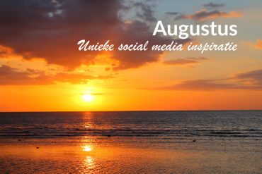 Unieke-social-media-inspiratie-Augustus-2019