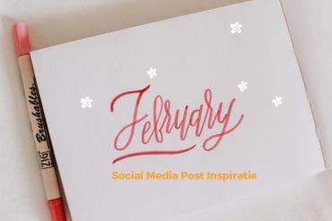 Unieke-social-media-inspiratie-Februari-2020 | succesvol-bloggen.nl